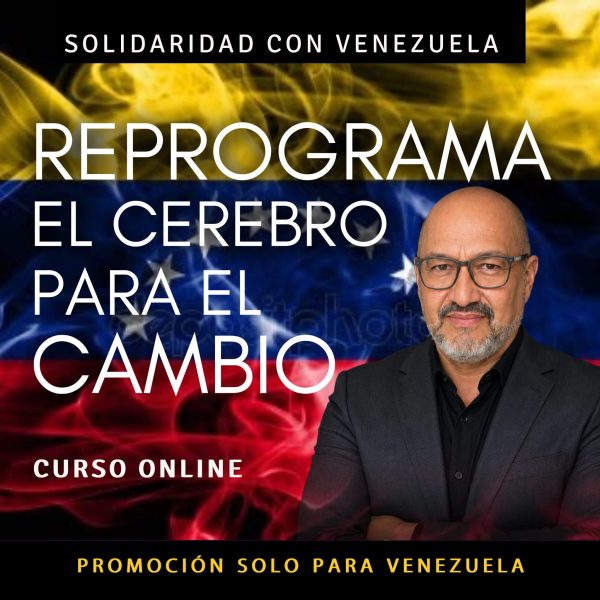 Reprograma el Cerebro - Solidaridad con Venezuela
